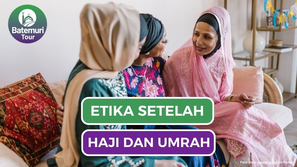 Kiat Mabrur : Etika Setelah Haji atau Umrah